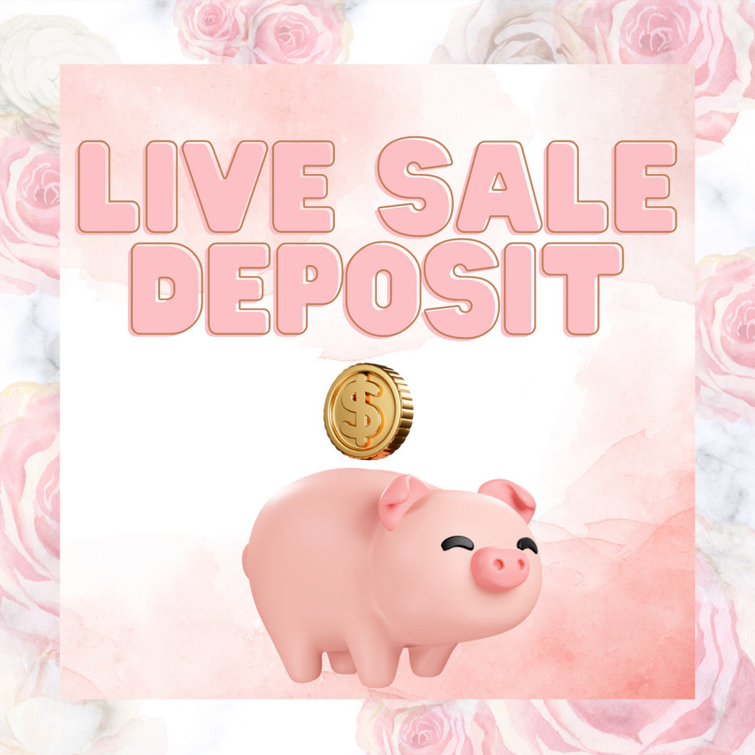 Live Sale Deposit